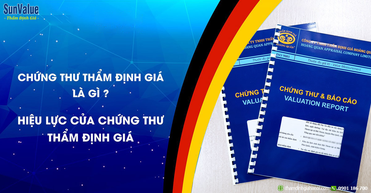 chứng thư thẩm định giá, thời hạn của chứng thư định giá, báo cáo thẩm định tài sản