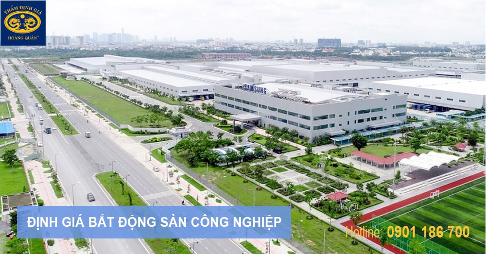 định giá bất động sản công nghiệp, thẩm định bds, thẩm định đất thuê, định giá bds khu công nghiệp, thẩm định giá