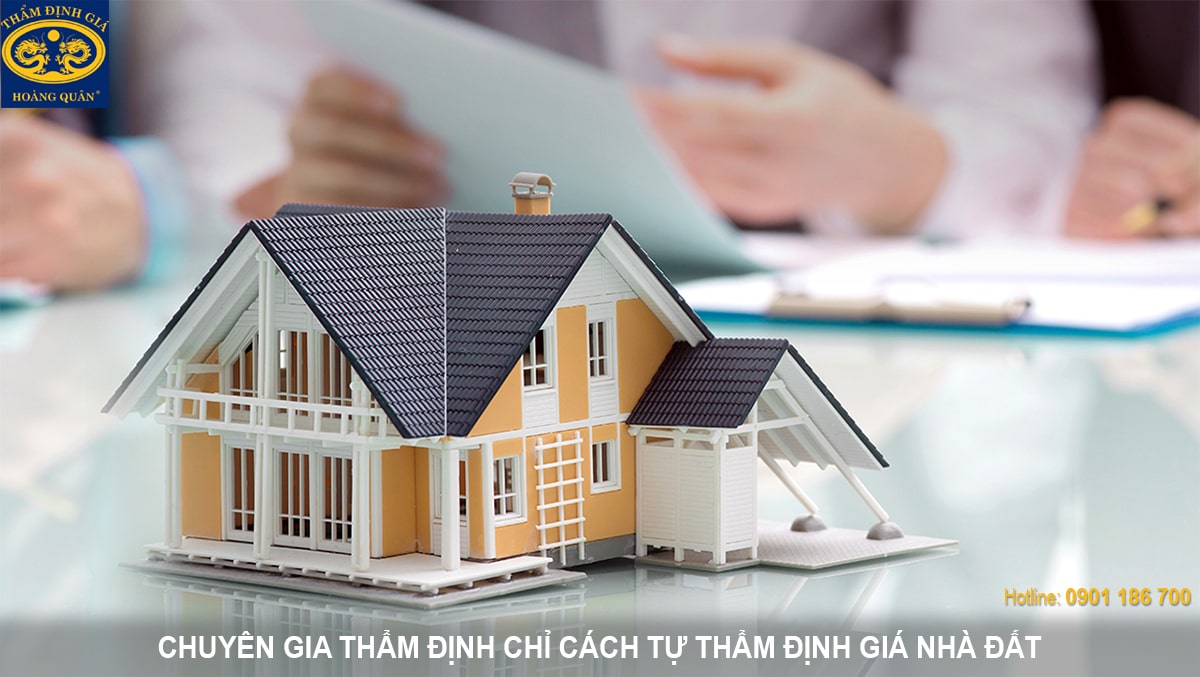 thẩm định giá nhà đất, định giá nhà phố, tự định giá nhà, cách thẩm định giá nhà